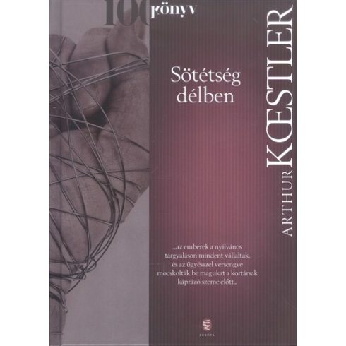 Arthur Koestler: Sötétség délben