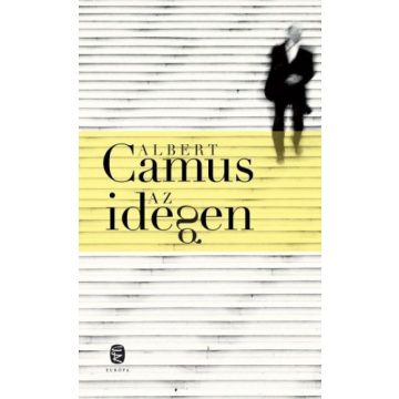 Albert Camus, Kiss Kornélia: Az idegen