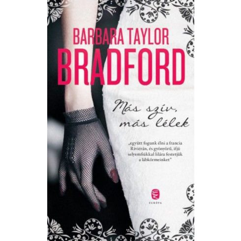 Barbara Taylor Bradford: Más szív, más lélek