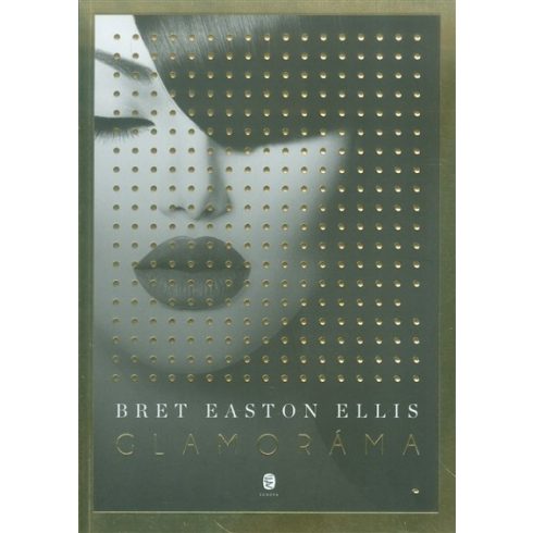 Bret Easton Ellis: Glamoráma