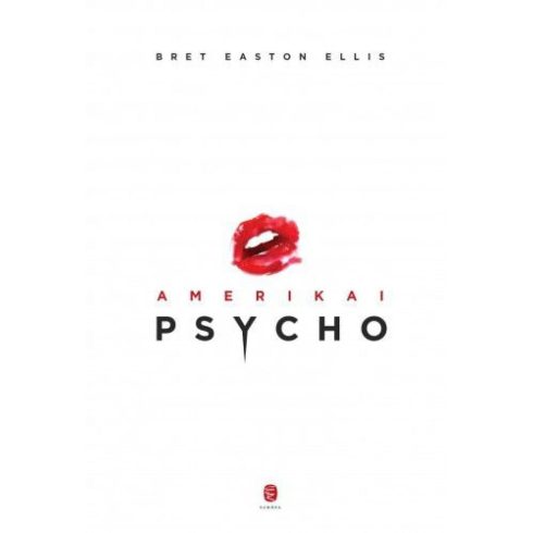 Bart István, Bret Easton Ellis: Amerikai Psycho