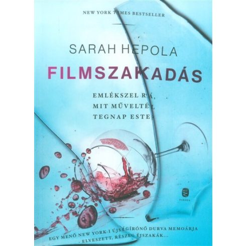 Sarah Hepola: Filmszakadás