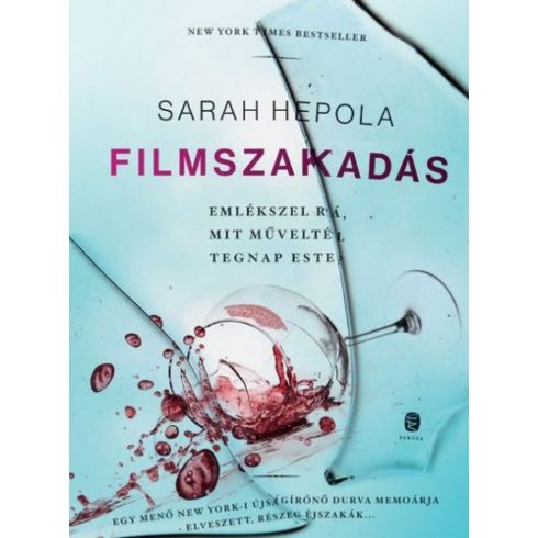 Sarah Hepola: Filmszakadás