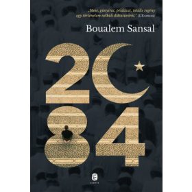 Boualem Sansal: 2084 - A világ vége