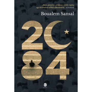 Boualem Sansal: 2084 - A világ vége