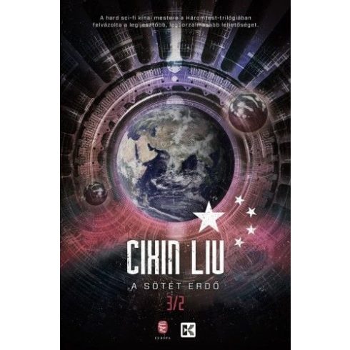 Cixin Liu: A sötét erdő