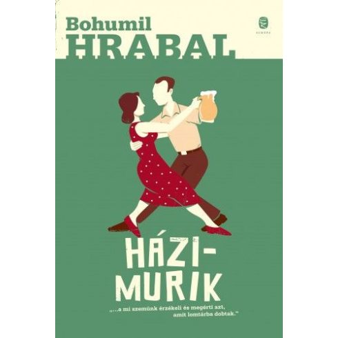 Bohumil Hrabal: Házimurik