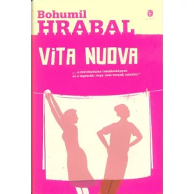 Bohumil Hrabal: Vita nuova