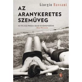 Giorgio Bassani: Az aranykeretes szemüveg