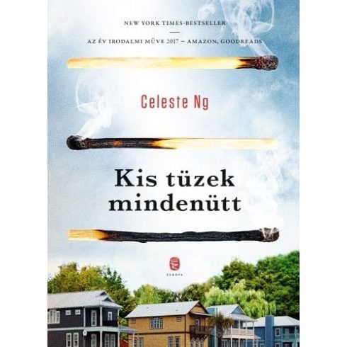 Celeste Ng: Kis tüzek mindenütt