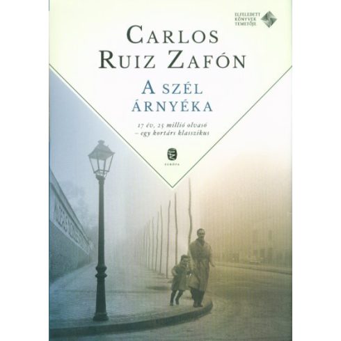 Carlos Ruiz Zafón: A szél árnyéka - Tűzrózsa