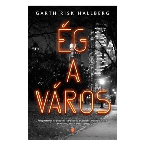 Garth Risk Hallberg: Ég a Város