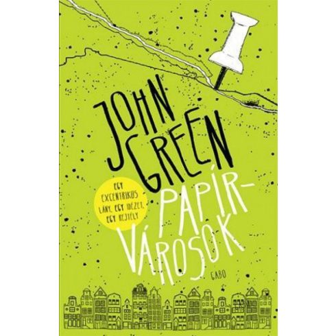 John Green: Papírvárosok - keménytáblás