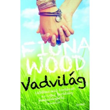 Fiona Wood, Szabó Luca: Vadvilág