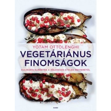 Yotam Ottolenghi: Vegetáriánus finomságok