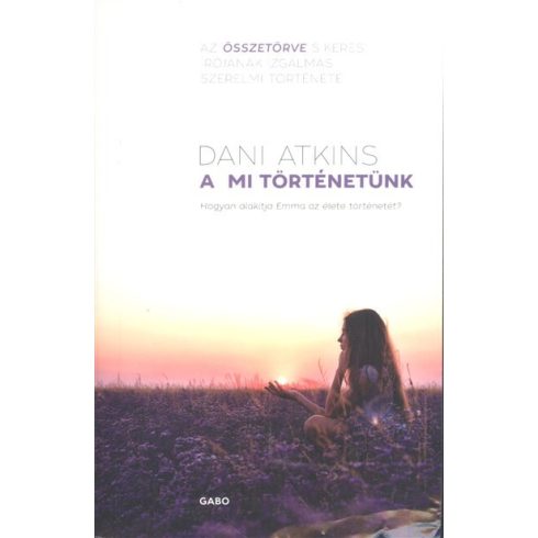 Dani Atkins: A mi történetünk