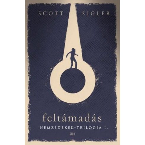 Scott Sigler: Feltámadás