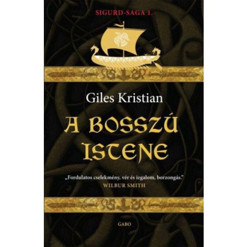 Giles Kristian: A bosszú istene - Sigurd-saga 1.
