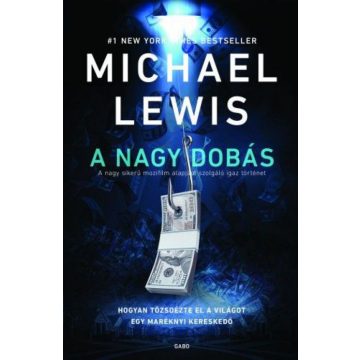 Michael Lewis: A nagy dobás