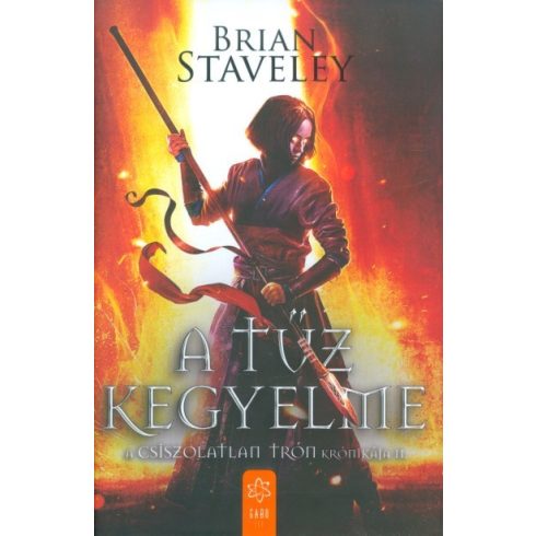 Brian Staveley: A tűz kegyelme