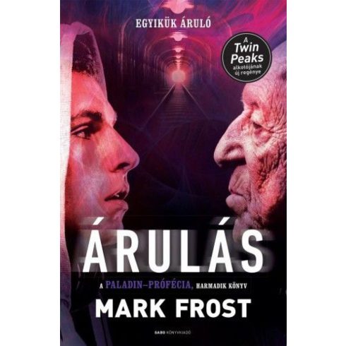 Mark Frost: Árulás - A paladin prófécia 3.