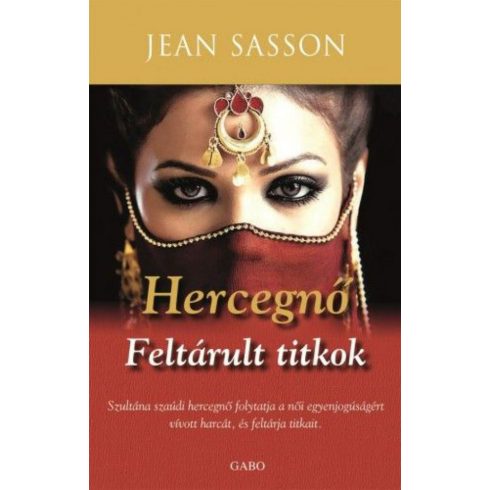 Jean Sasson: Hercegnő - Feltárult titkok