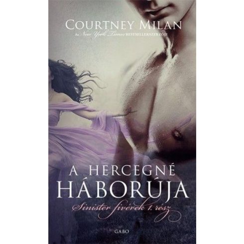 Courtney Milan: A hercegné háborúja - Sinister fivérek 1. rész