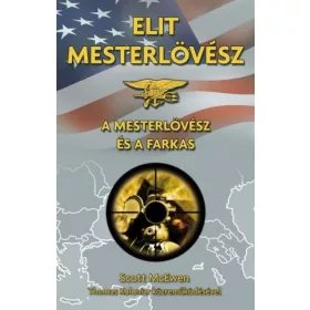 Scott McEwen, Thomas Koloniar: A mesterlövész és a Farkas