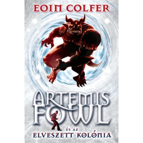 Eoin Colfer: Artemis Fowl és az elveszett kolónia