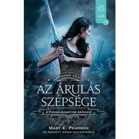 Mary E. Pearson: Az árulás szépsége