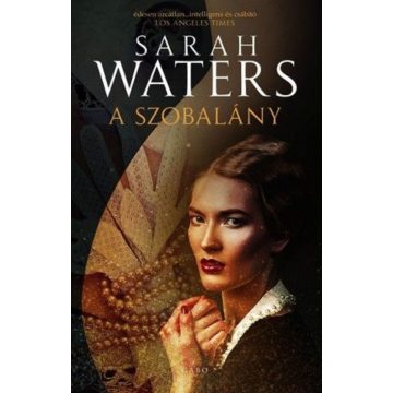 Sarah Waters: A szobalány - Filmes borítóval