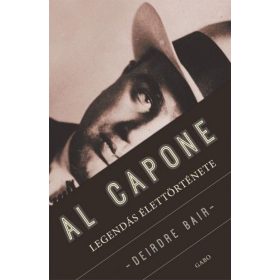 Deirdre Bair: Al Capone legendás élettörténete