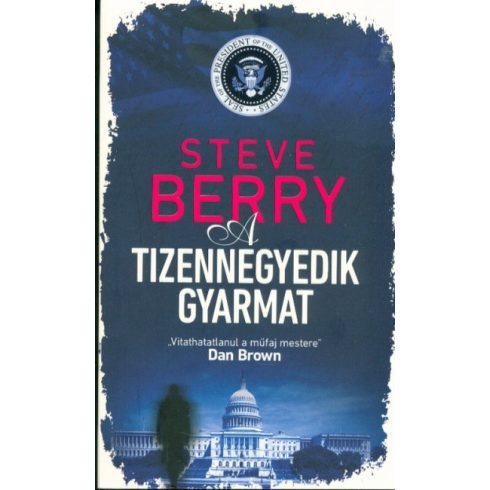 Steve Berry: A tizennegyedik gyarmat