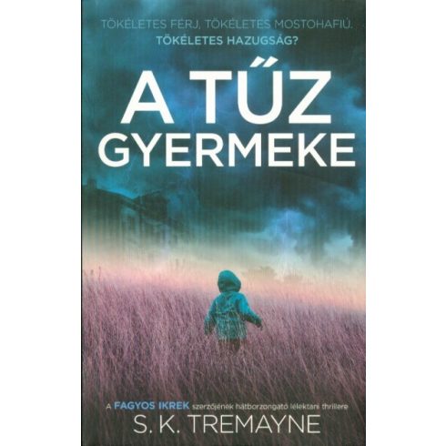 S. K. Tremayne: A tűz gyermeke