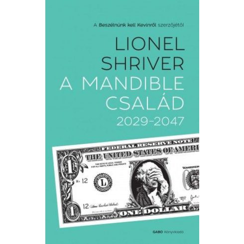 Lionel Shriver: A Mandible család