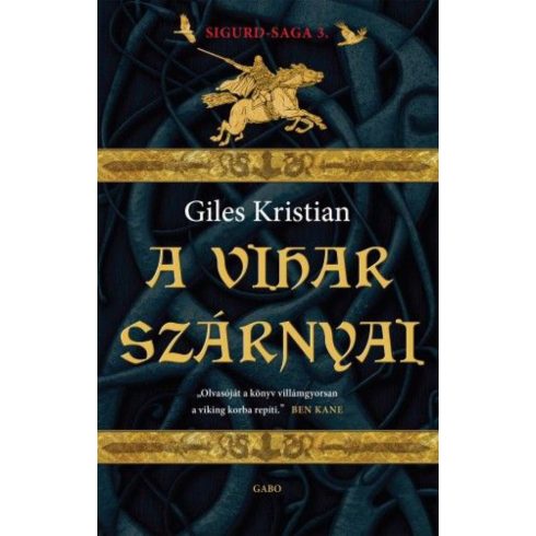 Giles Kristian: A vihar szárnyai - Sigurd-saga 3.