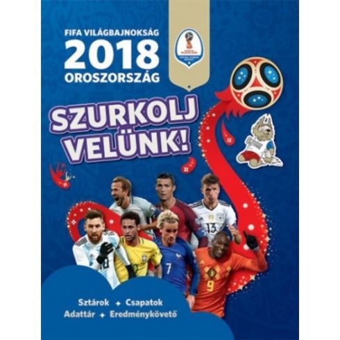 Kevin Pettman: FIFA Világbajnokság 2018 - Oroszország - Szurkolj velünk!