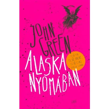 John Green: Alaska nyomában