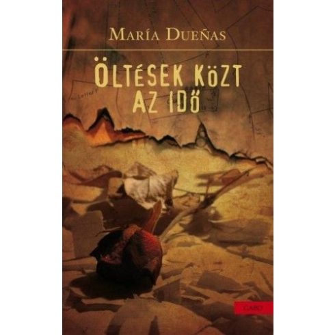 María Duenas: Öltések közt az idő