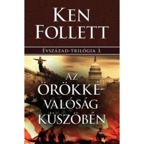 Ken Follett: Az örökkévalóság küszöbén