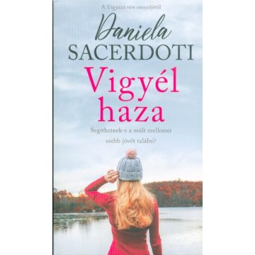 Daniela Sacerdoti: Vigyél haza