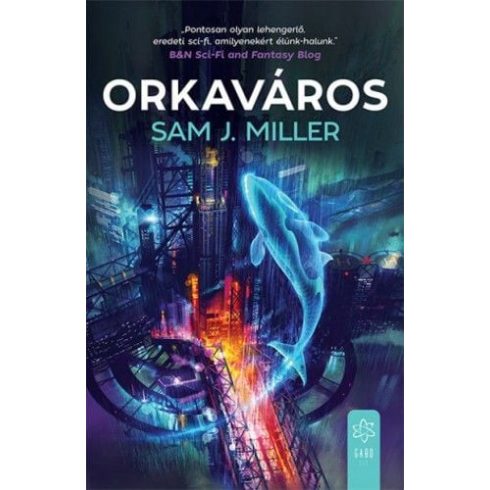 Sam J. Miller: Orkaváros