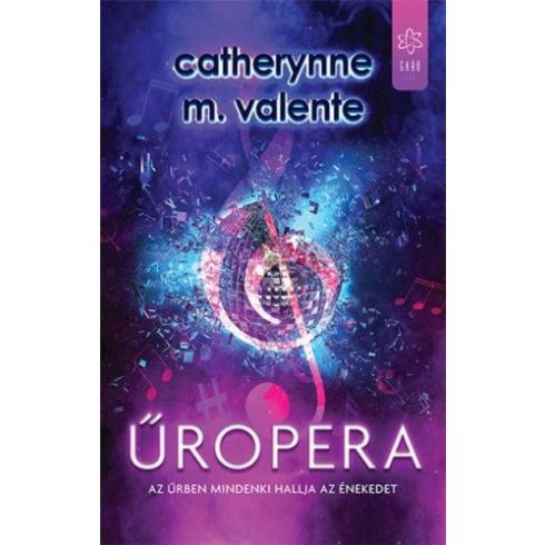 Catherynne M. Valente: Űropera