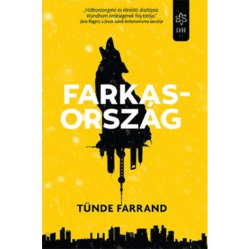 Tünde Farrand: Farkasország