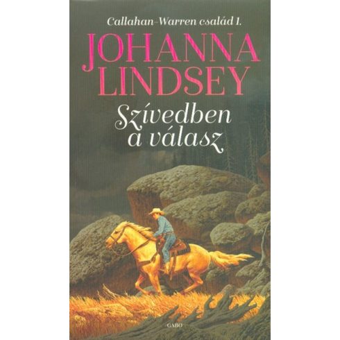 Johanna Lindsey: Szívedben a válasz