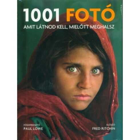 1001 Fotó, amit látnod kell, mielőtt meghalsz