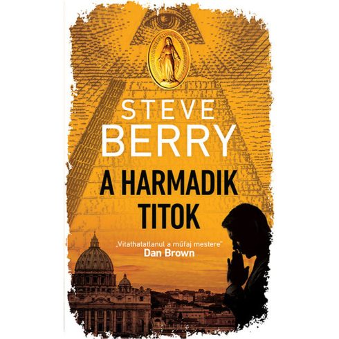 Steve Berry: A harmadik titok