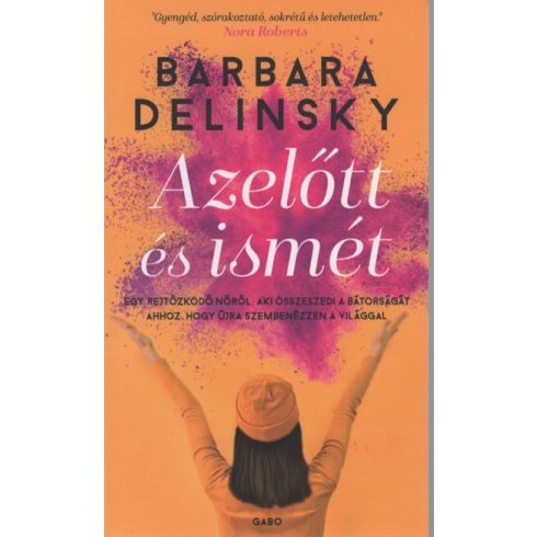 Barbara Delinsky: Azelőtt és ismét