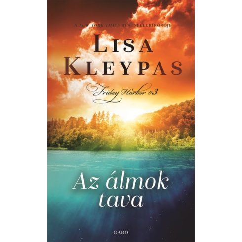 Lisa Kleypas: Az álmok tava