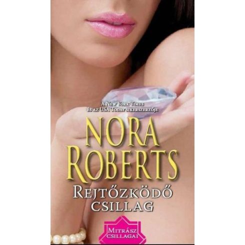 Nora Roberts: Rejtőzködő csillag
